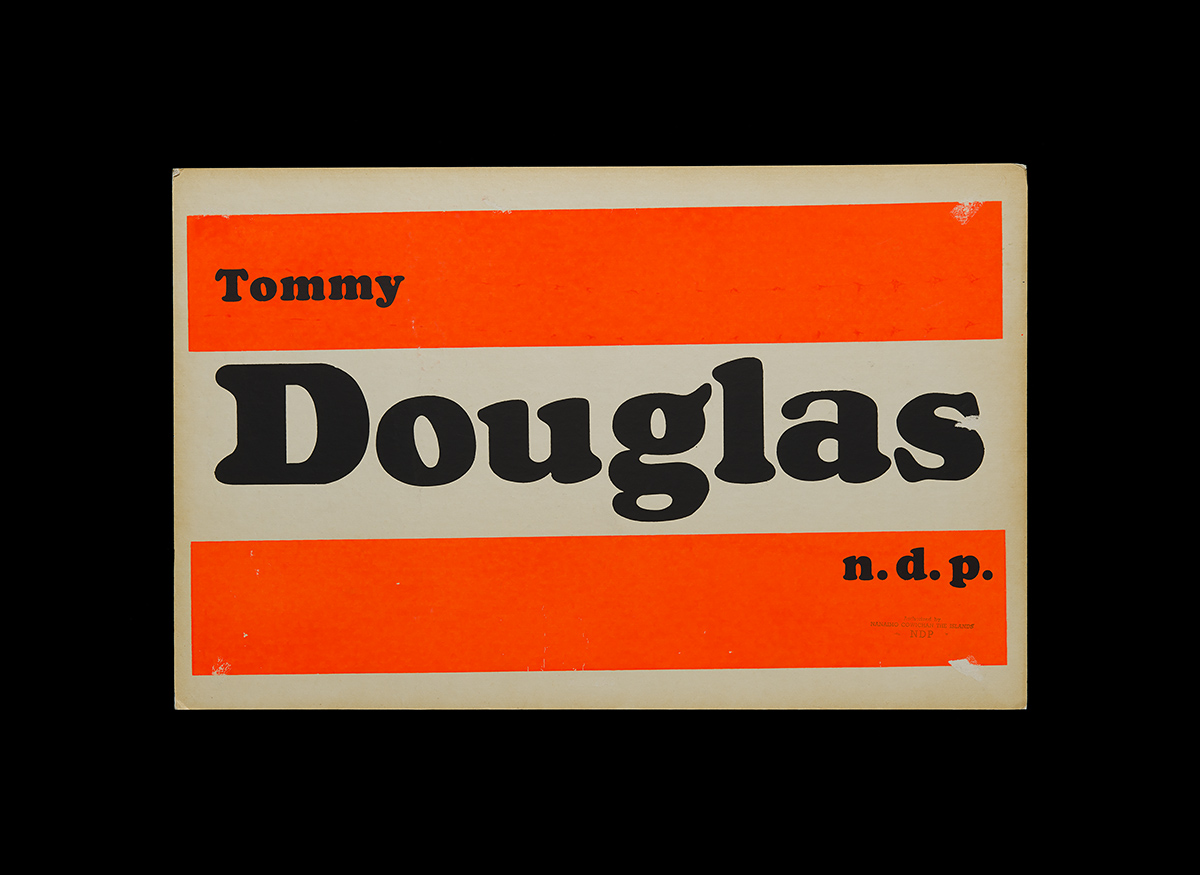 Tommy Douglas campaign poster on display at the Canadian Museum of History in Ottawa.